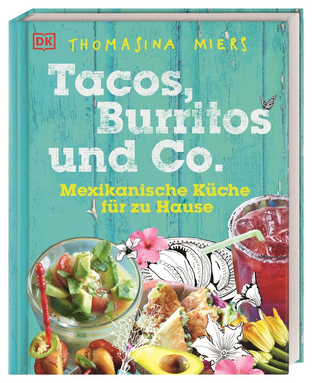 Cover: 9783831044498 | Tacos, Burritos und Co. | Mexikanische Küche für zu Hause | Miers