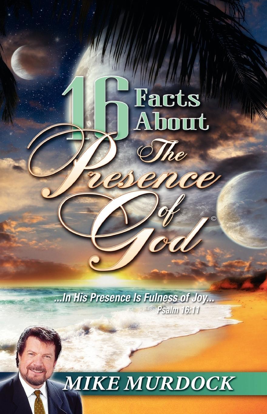 Cover: 9781563943225 | 16 Facts about the Presence of God | Mike Murdoch | Taschenbuch | 2010