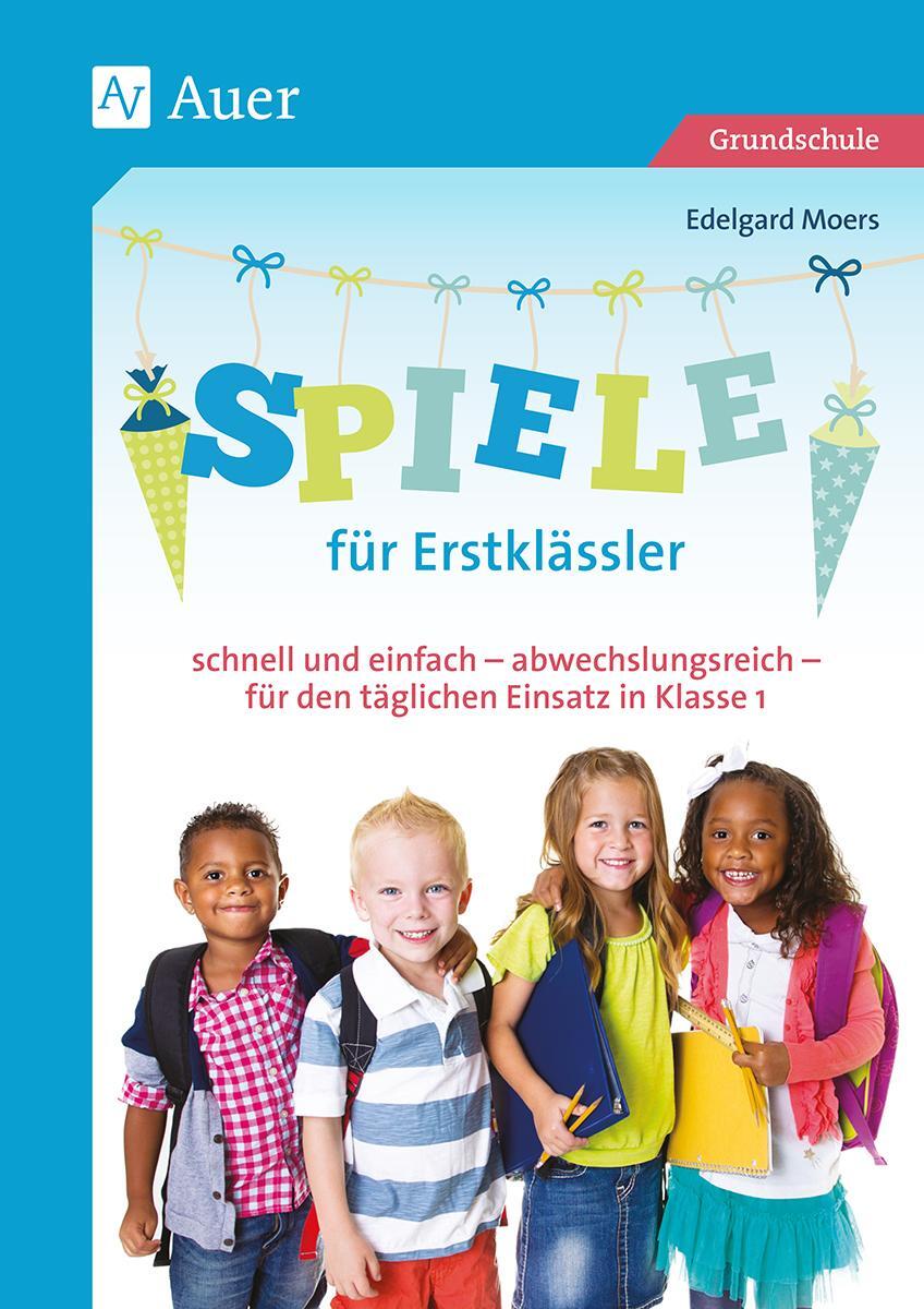 Cover: 9783403081456 | Spiele für Erstklässler | Edelgard Moers | Taschenbuch | Deutsch