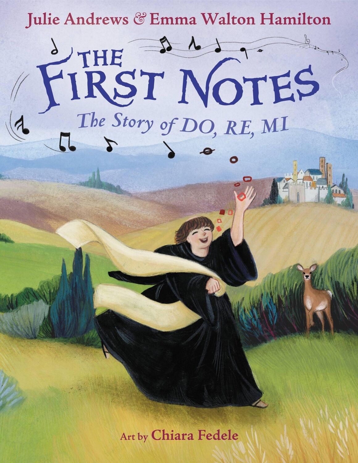 Cover: 9780316265904 | The First Notes | The Story of Do, Re, Mi | Emma W Hamilton (u. a.)