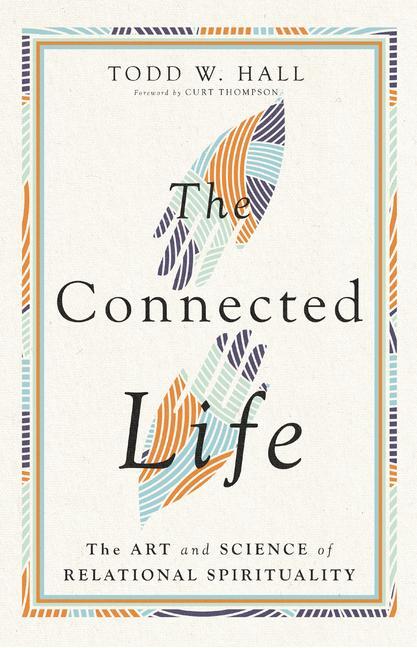 Cover: 9781514002612 | The Connected Life - The Art and Science of Relational Spirituality