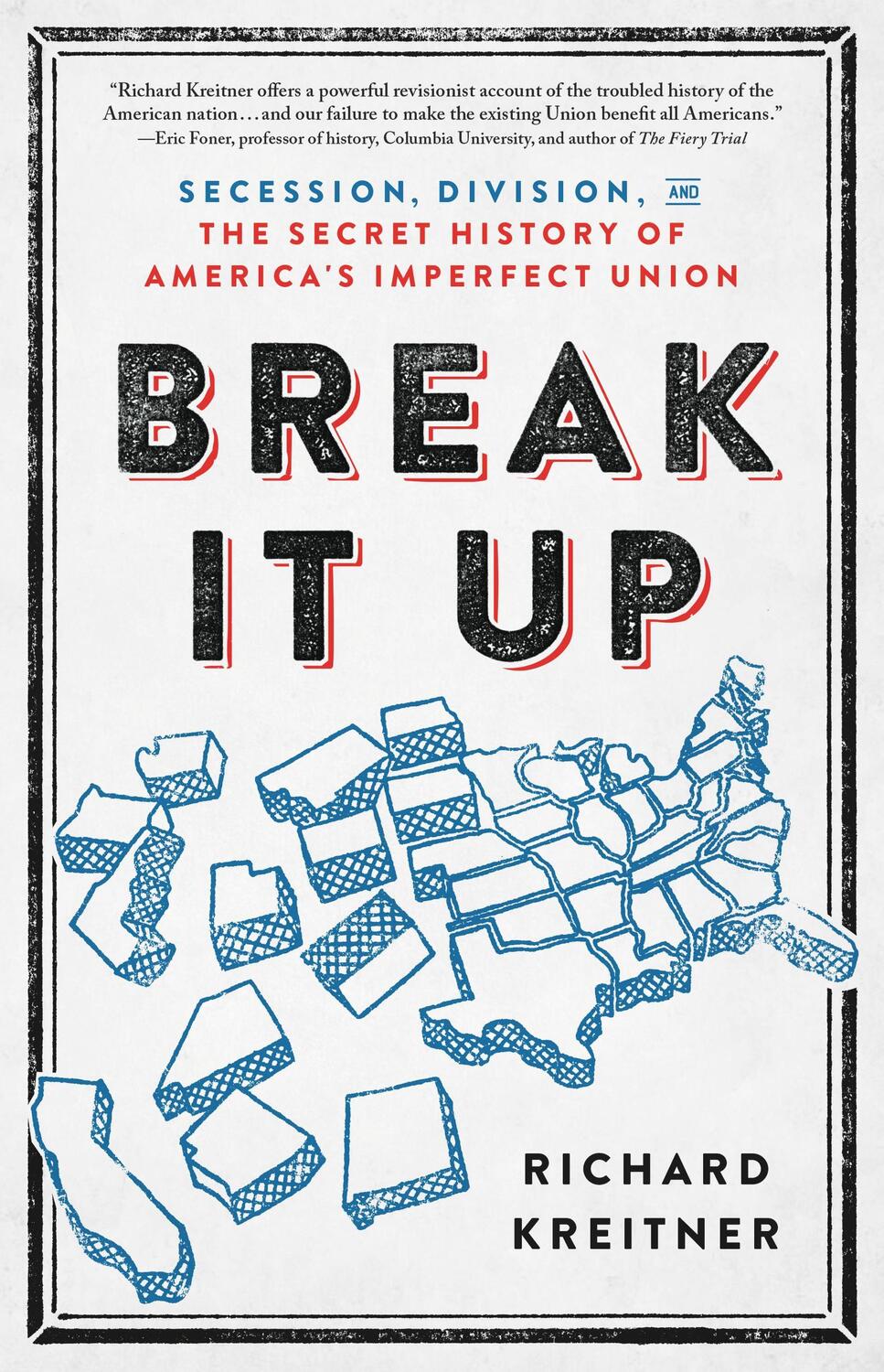 Cover: 9780316510608 | Break It Up | Richard Kreitner | Buch | Englisch | 2020