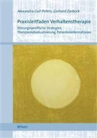 Cover: 9783899677591 | Praxisleitfaden Verhaltenstherapie | Alexandra Gall-Peters (u. a.)