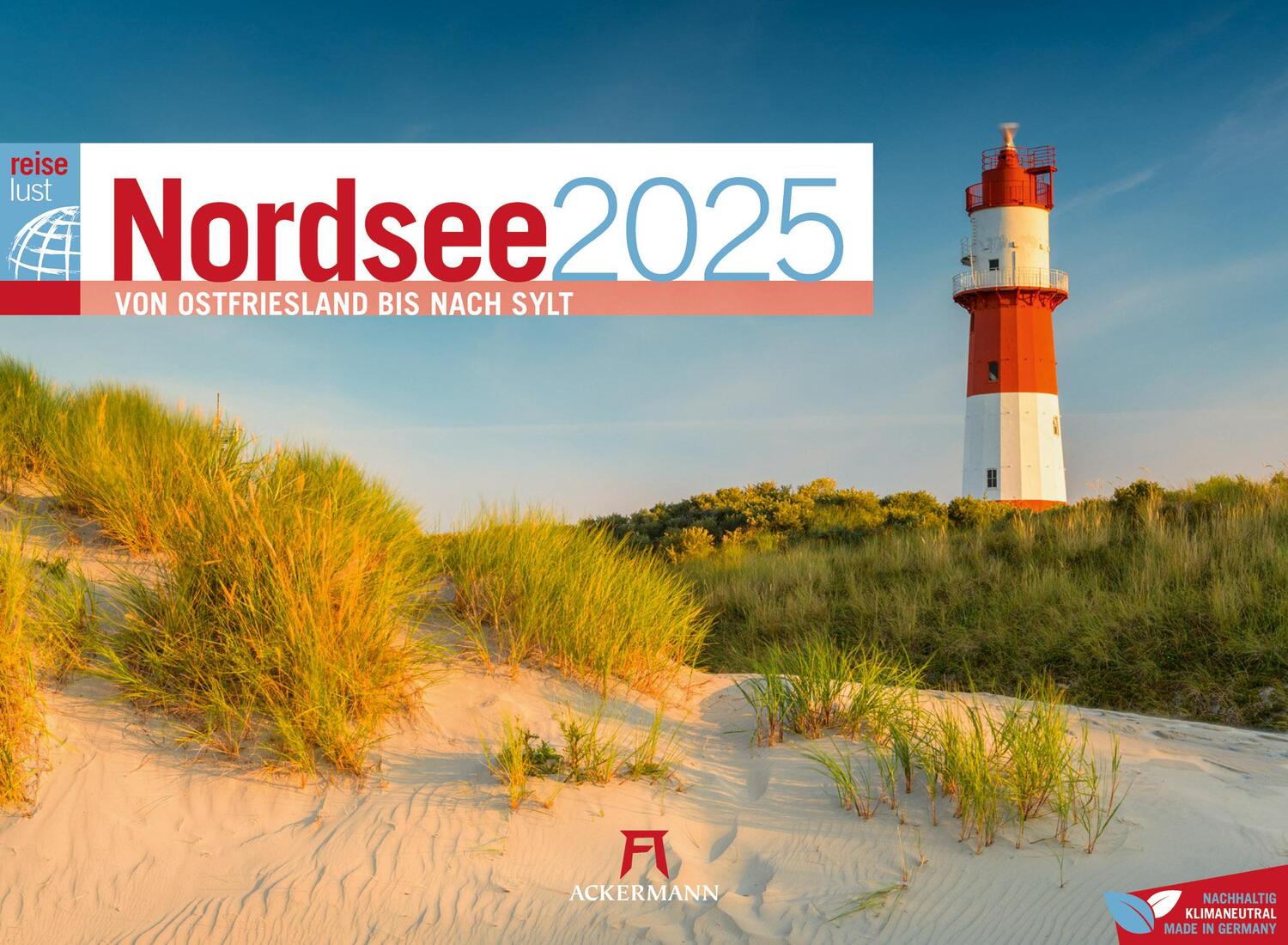 Cover: 9783838435183 | Nordsee - von Ostfriesland bis nach Sylt - ReiseLust Kalender 2025