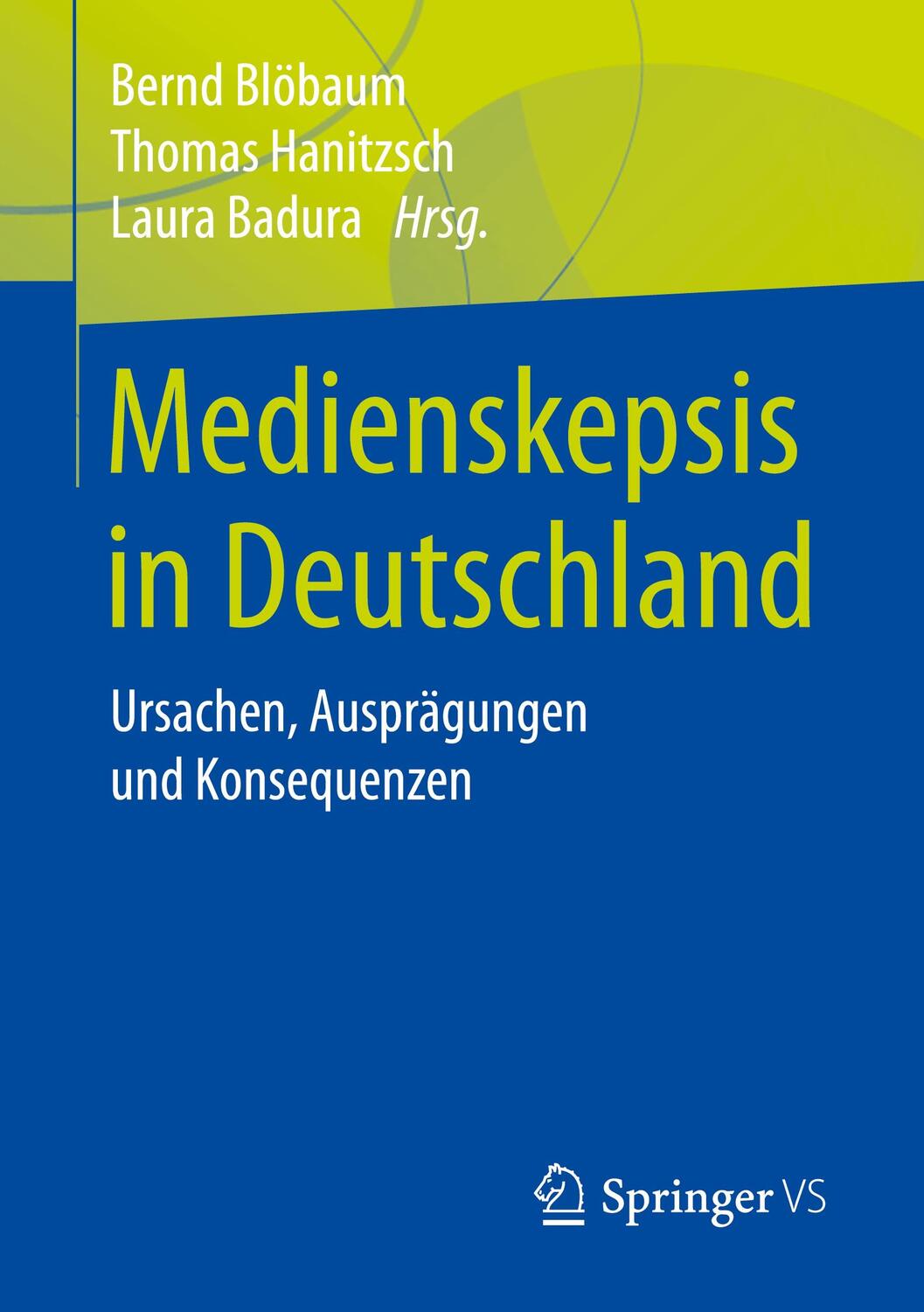 Cover: 9783658313685 | Medienskepsis in Deutschland | Ursachen, Ausprägungen und Konsequenzen