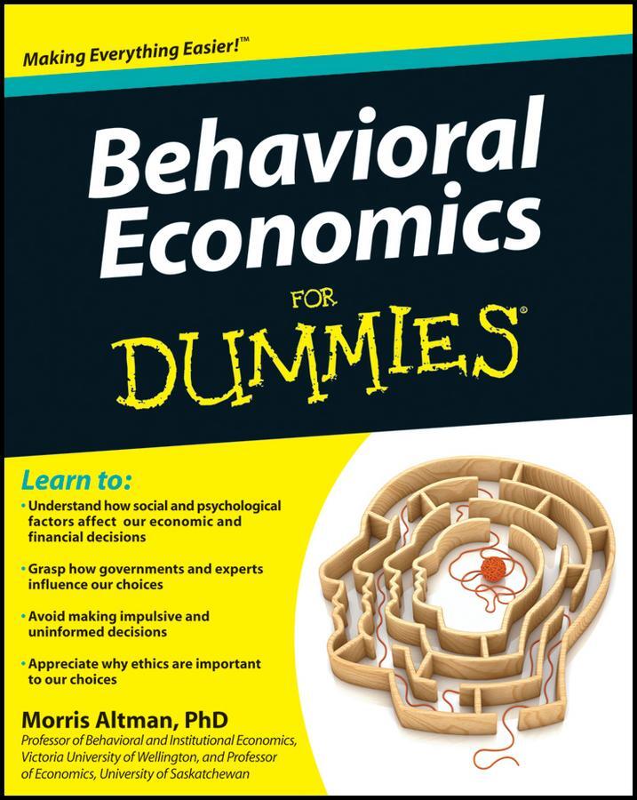 Cover: 9781118085035 | Behavioral Economics For Dummies | Morris Altman | Taschenbuch | 2012