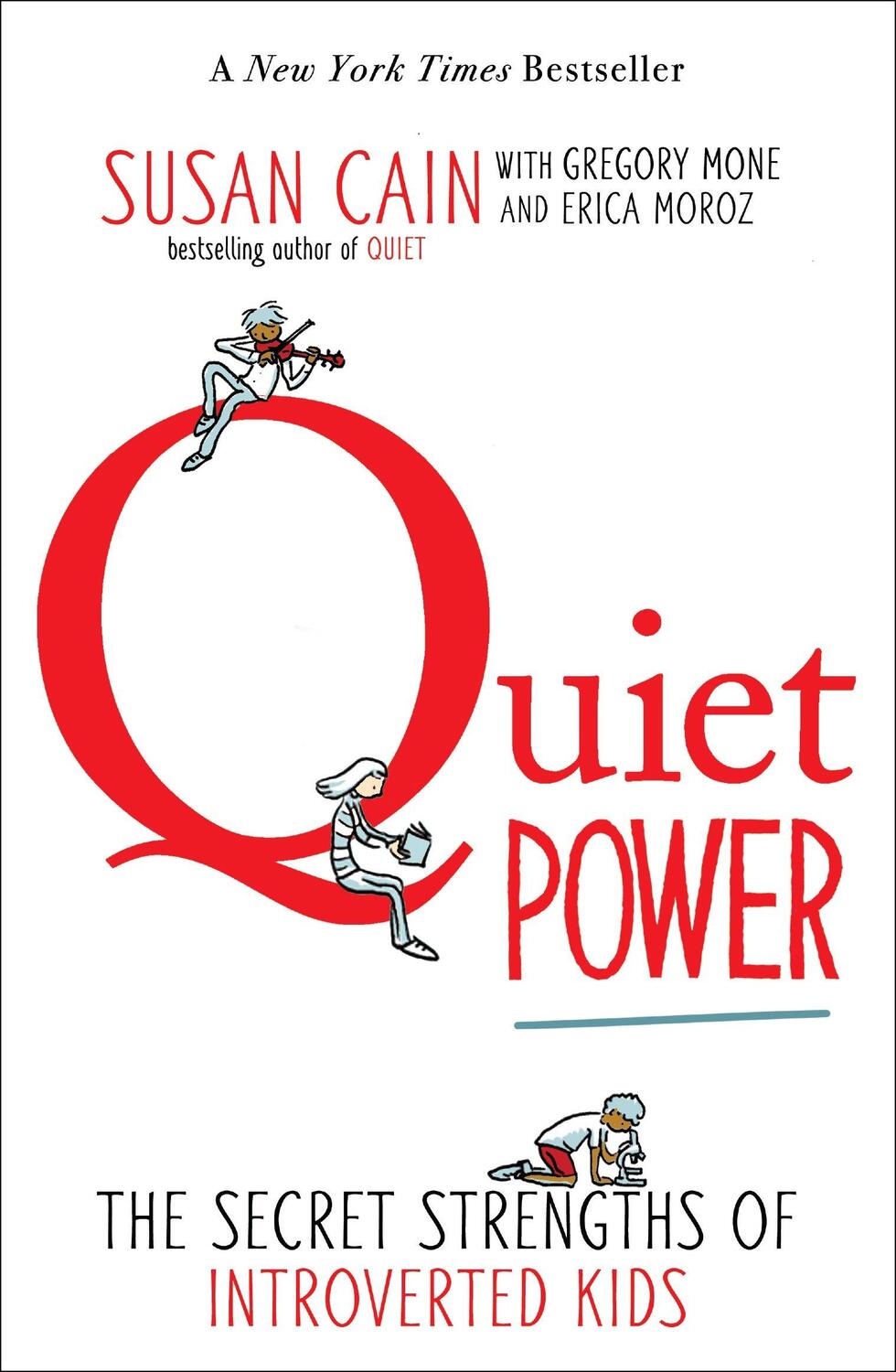 Cover: 9780147509925 | Quiet Power | The Secret Strengths of Introverted Kids | Cain (u. a.)