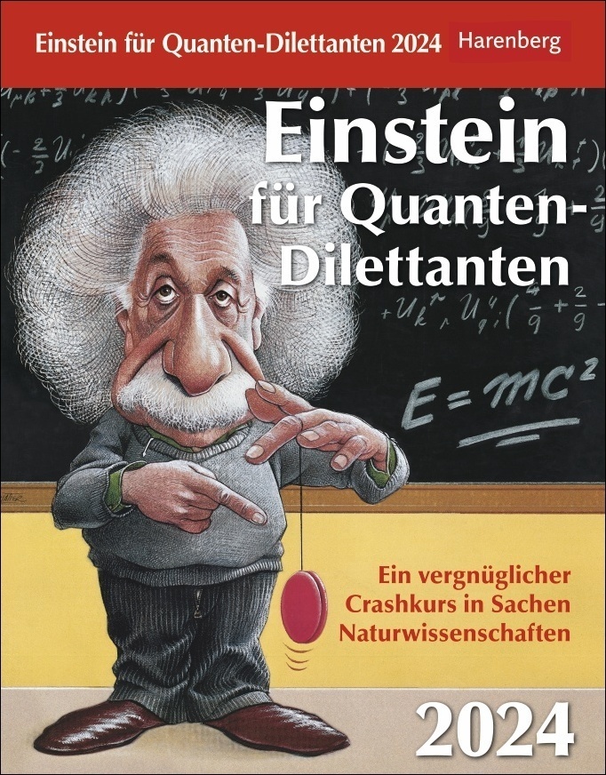 Cover: 9783840031663 | Einstein für Quanten-Dilettanten Tagesabreißkalender 2024....