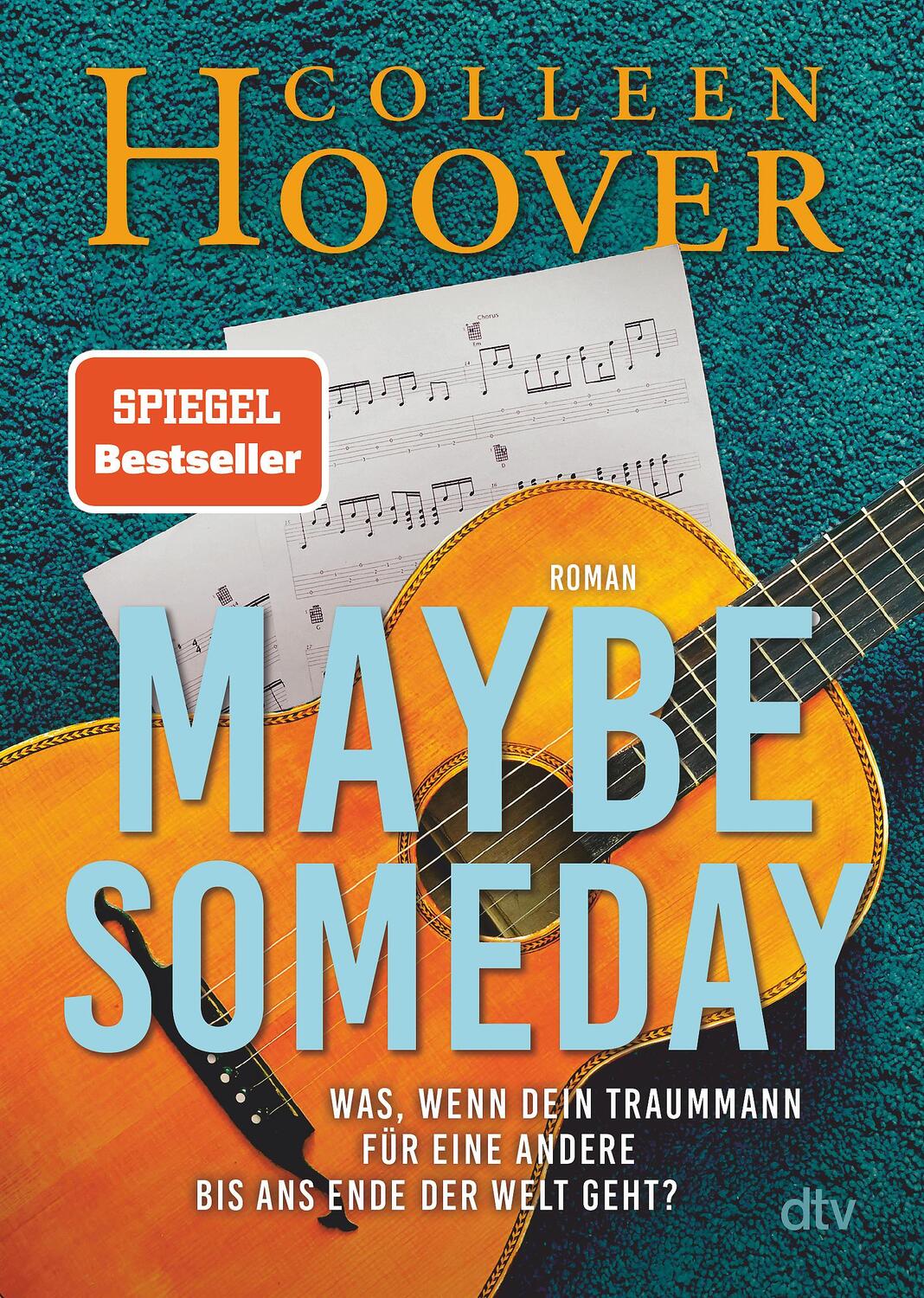 Cover: 9783423218740 | Maybe Someday | Roman | Colleen Hoover | Taschenbuch | Maybe-Reihe