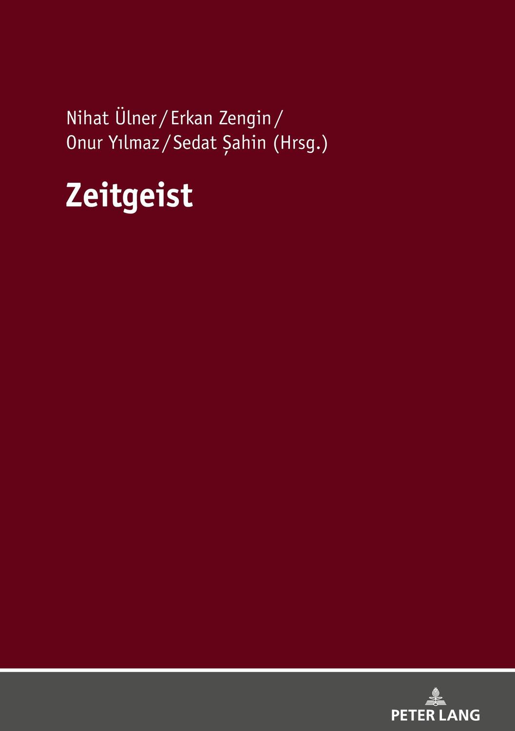 Cover: 9783631807934 | Zeitgeist | Nihat Ülner (u. a.) | Buch | HC runder Rücken kaschiert
