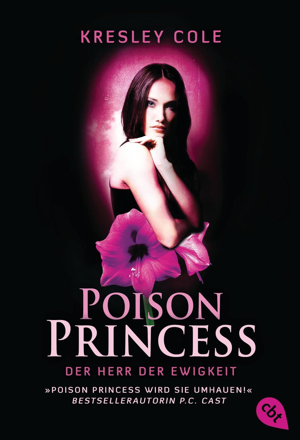 Cover: 9783570308998 | Poison Princess 02 - Der Herr der Ewigkeit | Band 2 | Kresley Cole
