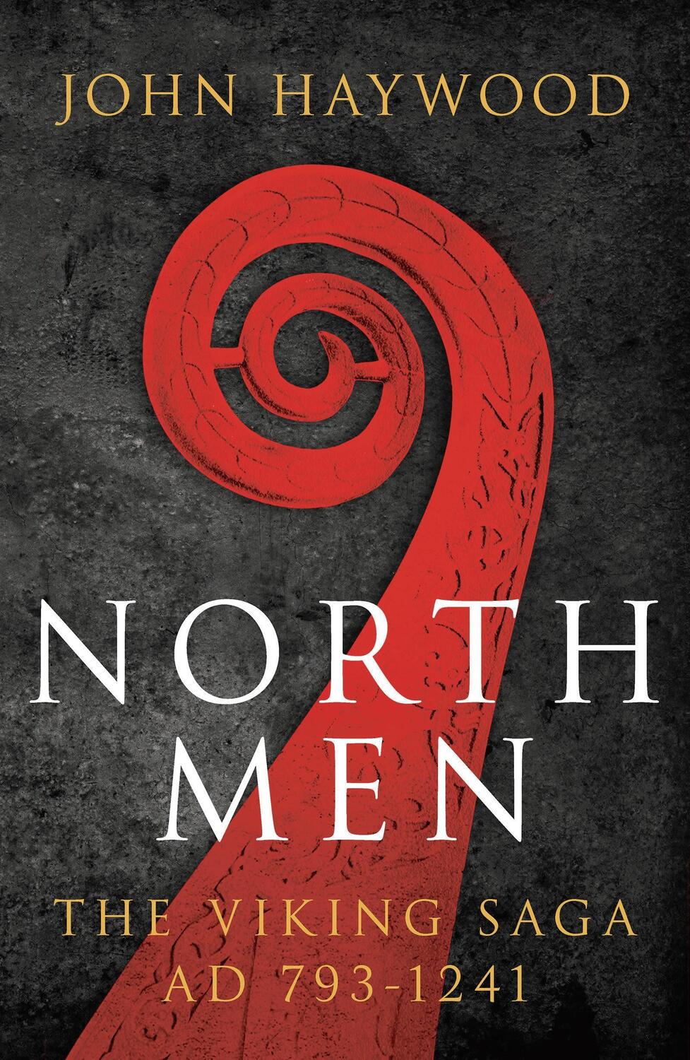 Cover: 9781800240827 | Northmen | The Viking Saga 793-1241 | John Haywood | Taschenbuch