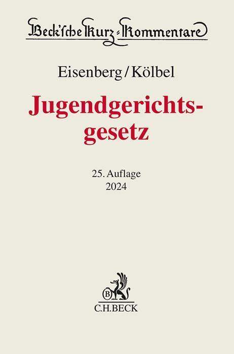 Cover: 9783406809835 | Jugendgerichtsgesetz | Ralf Kölbel (u. a.) | Taschenbuch | XLVIII