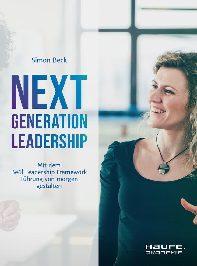Cover: 9783648174067 | Next Generation Leadership | Simon Beck | Taschenbuch | Haufe Fachbuch