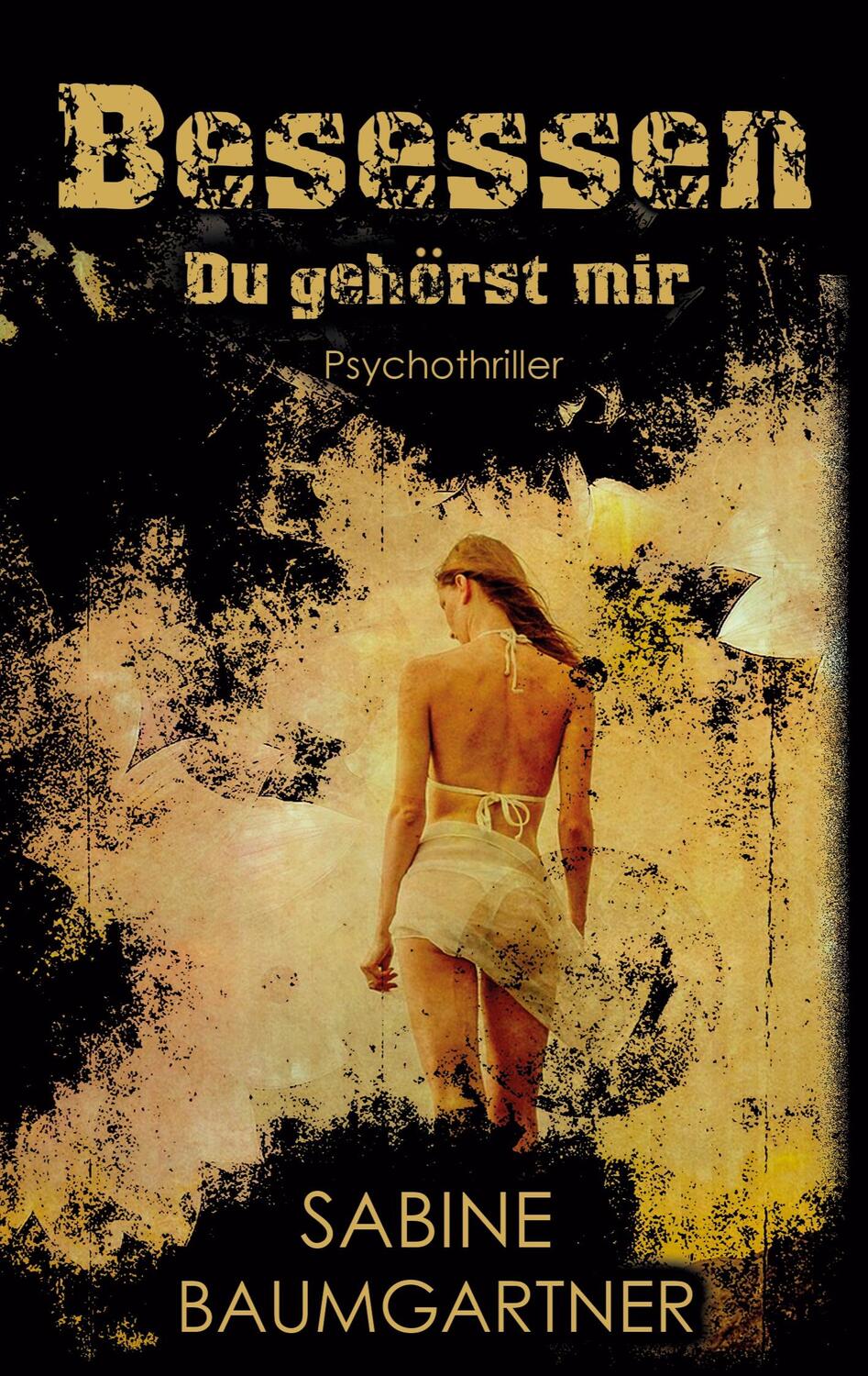 Cover: 9783756833566 | Besessen | Du gehörst mir | Sabine Baumgartner | Taschenbuch | Deutsch