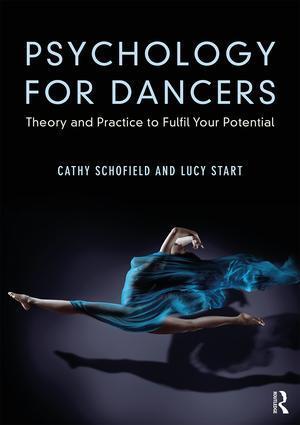 Cover: 9781138085183 | Psychology for Dancers | Theory and Practice to Fulfil Your Potential