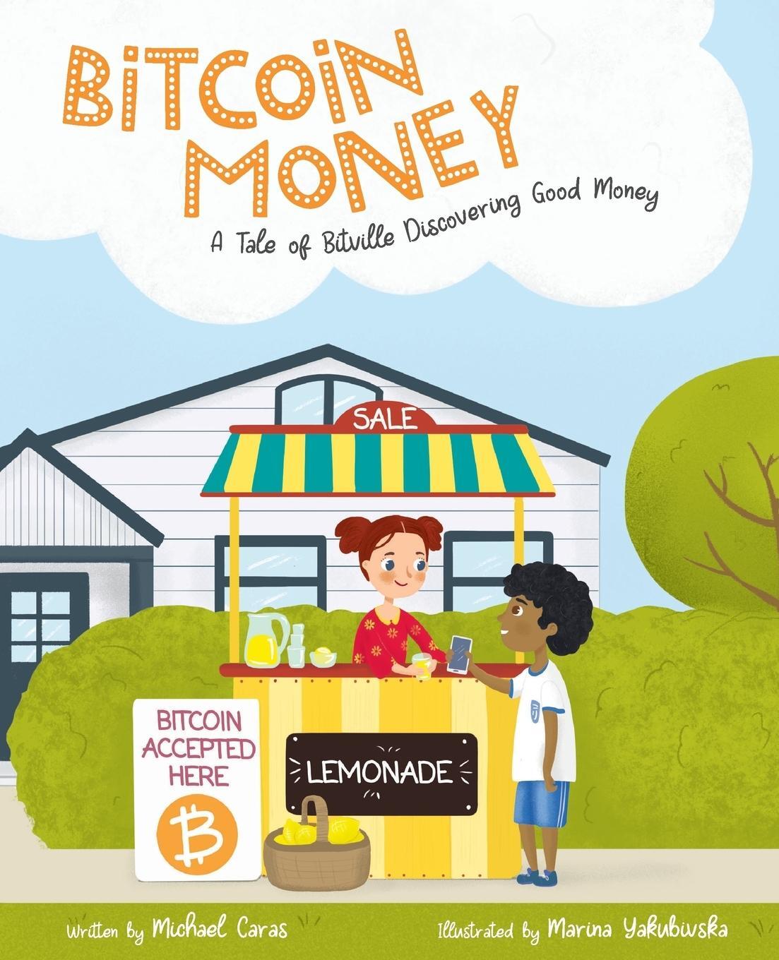 Cover: 9780578490670 | Bitcoin Money | A Tale of Bitville Discovering Good Money | Caras