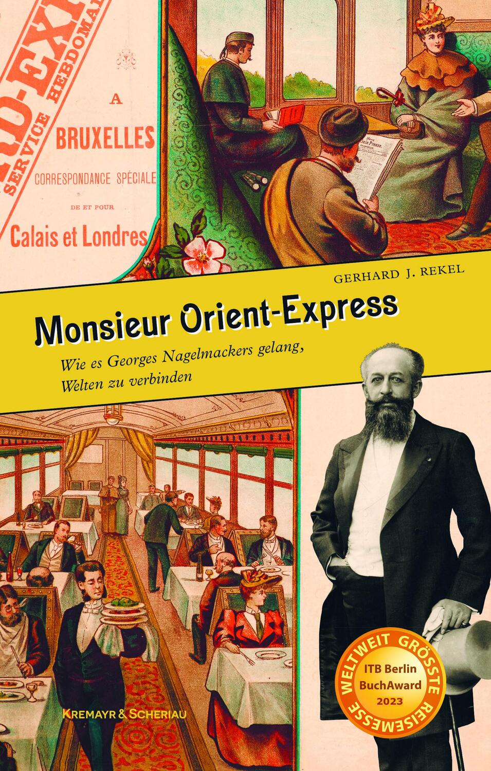 Cover: 9783218013055 | Monsieur Orient-Express | Gerhard J. Rekel | Buch | 288 S. | Deutsch