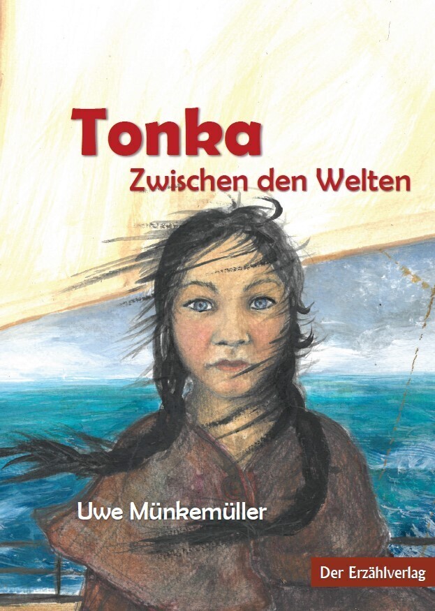 Cover: 9783947831432 | Tonka | Zwischen den Welten | Uwe Münkemüller | Buch | Deutsch | 2021