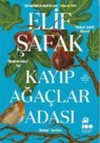 Cover: 9786256843158 | Kayip Agaclar Adasi | Elif Safak | Taschenbuch | Türkisch | 2023