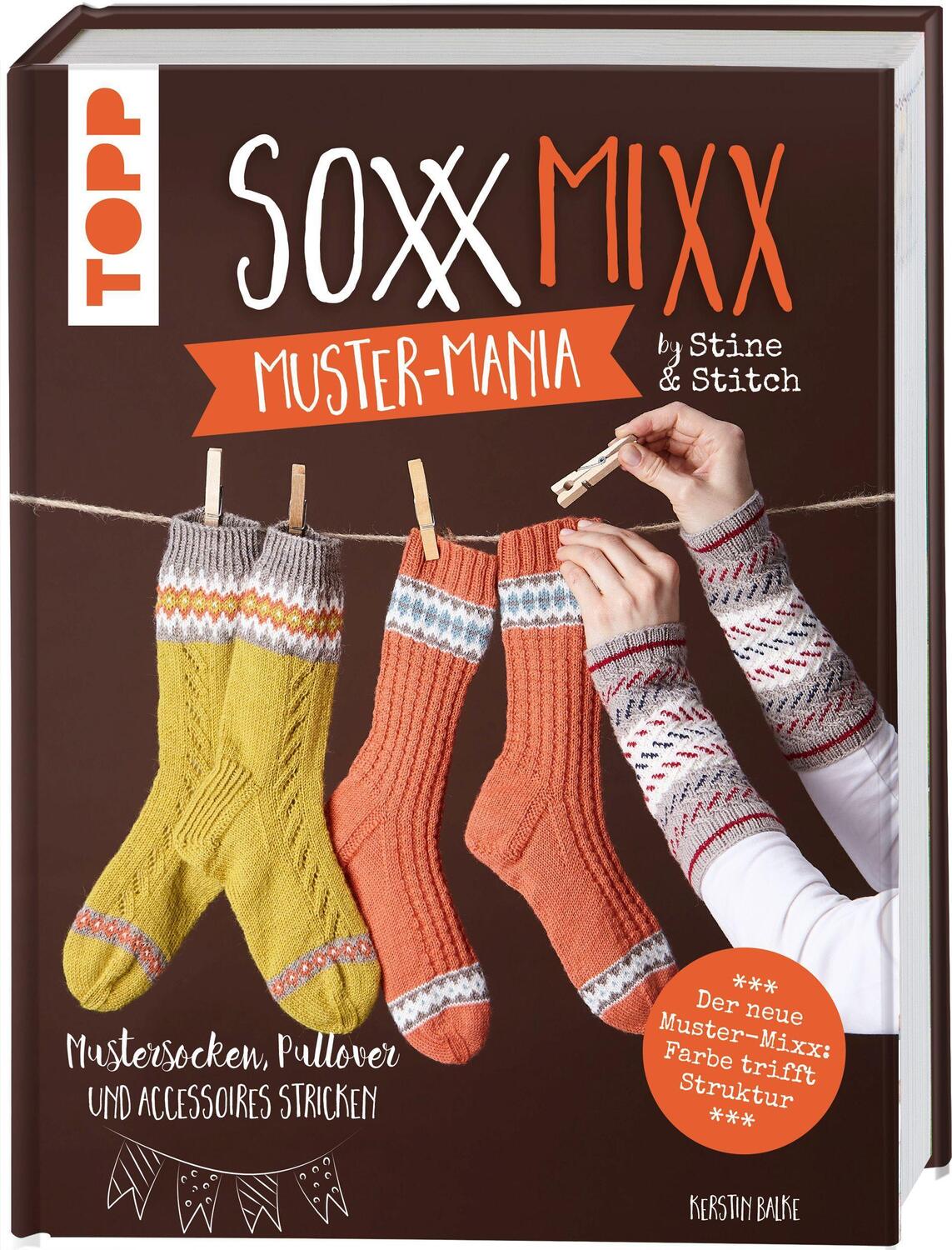 Cover: 9783772448447 | SoxxMixx. Muster-Mania by Stine & Stitch | Kerstin Balke | Buch | 2020