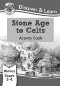 Cover: 9781782941965 | KS2 History Discover &amp; Learn: Stone Age to Celts Activity Book...