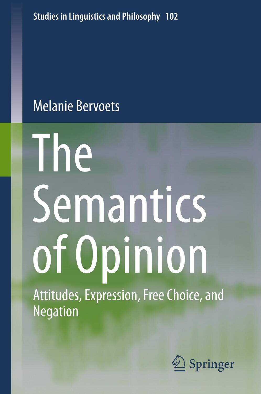 Cover: 9789402417463 | The Semantics of Opinion | Melanie Bervoets | Buch | viii | Englisch