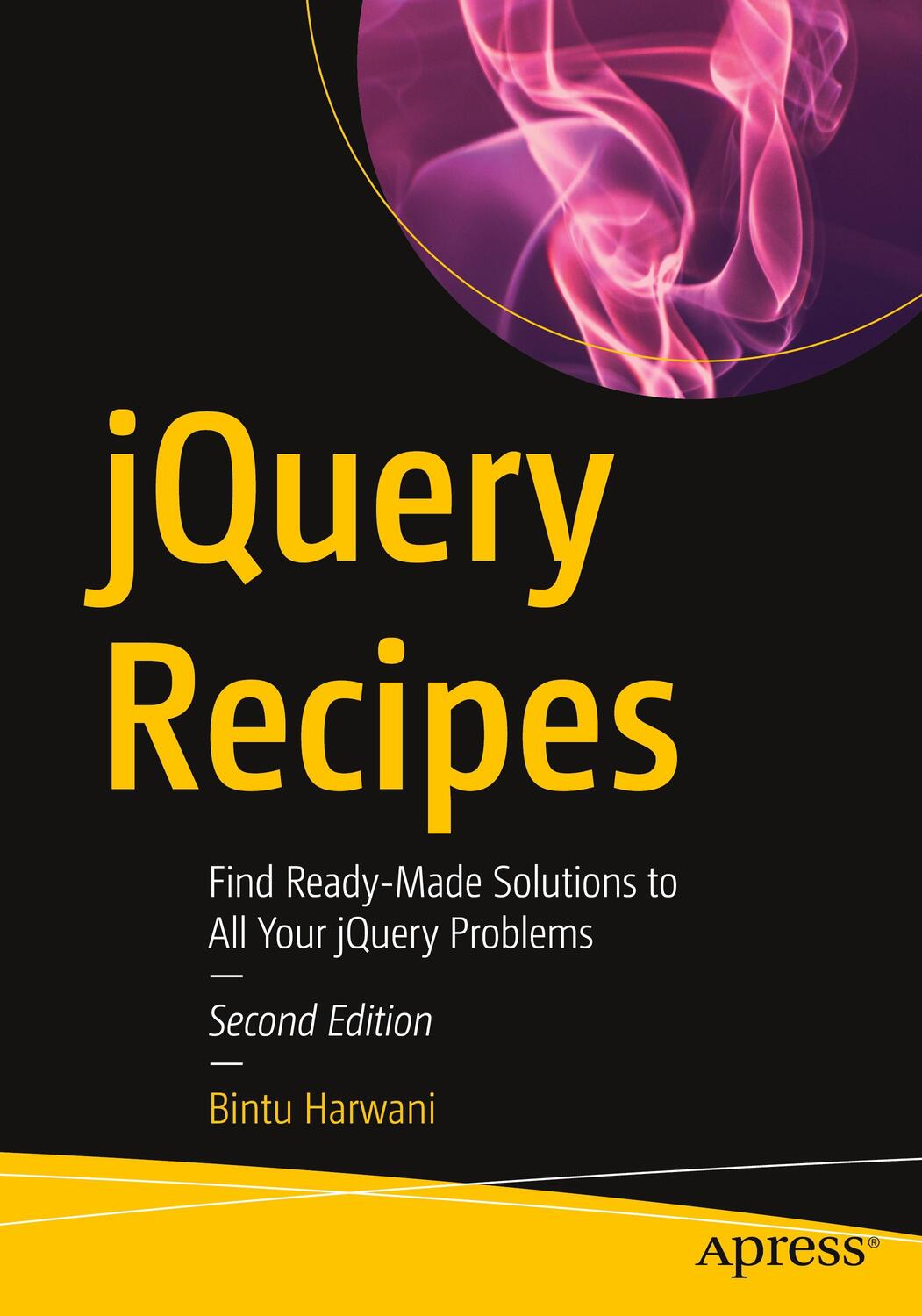 Cover: 9781484273036 | Jquery Recipes: Find Ready-Made Solutions to All Your Jquery Problems