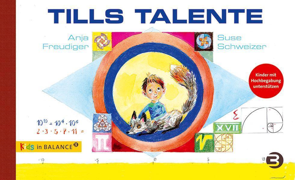 Cover: 9783867393034 | Tills Talente | Anja Freudiger | Buch | kids in BALANCE | Deutsch