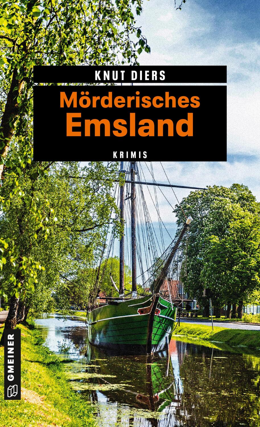 Cover: 9783839220603 | Mörderisches Emsland | 11 Krimis und 125 Freizeittipps | Knut Diers