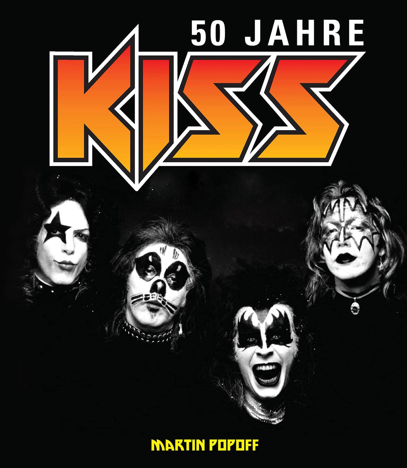 Cover: 9783854457671 | 50 Jahre Kiss | Die illustrierte Biografie | Martin Popoff | Buch