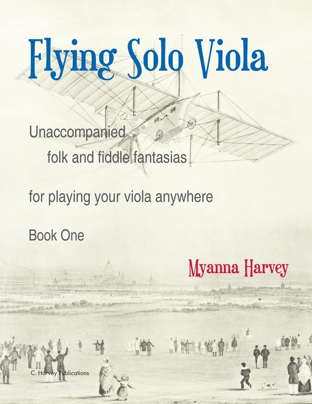 Cover: 9781635232561 | Flying Solo Viola, Unaccompanied Folk and Fiddle Fantasias for...