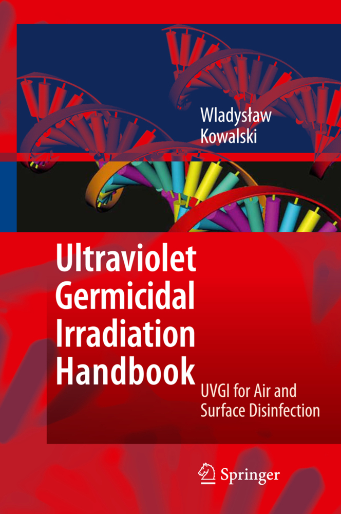 Cover: 9783642019982 | Ultraviolet Germicidal Irradiation Handbook | Wladyslaw Kowalski