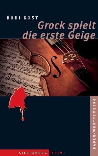 Cover: 9783842513488 | Grock spielt die erste Geige | Ein Baden-Württemberg-Krimi | Rudi Kost