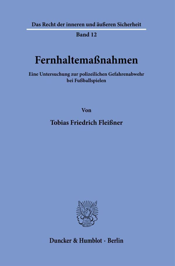 Cover: 9783428181933 | Fernhaltemaßnahmen. | Tobias Friedrich Fleißner | Buch | 299 S. | 2021