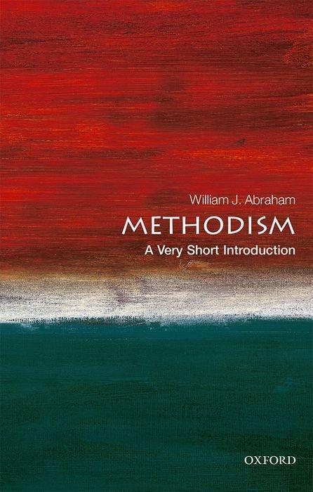 Cover: 9780198802310 | Methodism: A Very Short Introduction | William J. Abraham | Buch