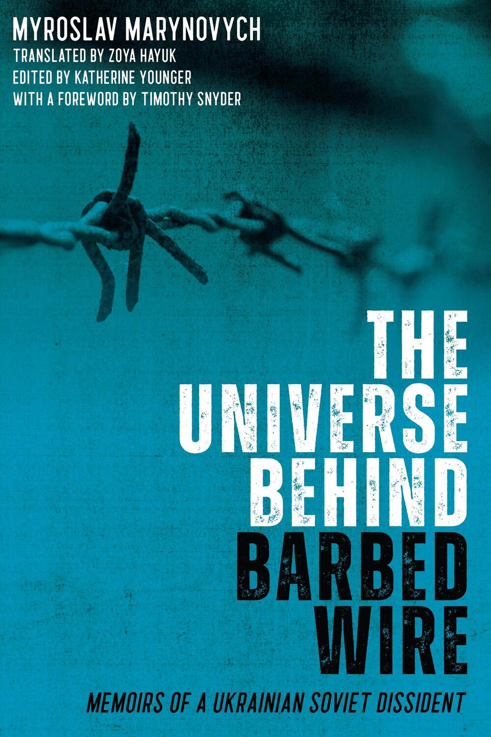 Cover: 9781580469814 | The Universe behind Barbed Wire | Myroslav Marynovych | Buch | 2021