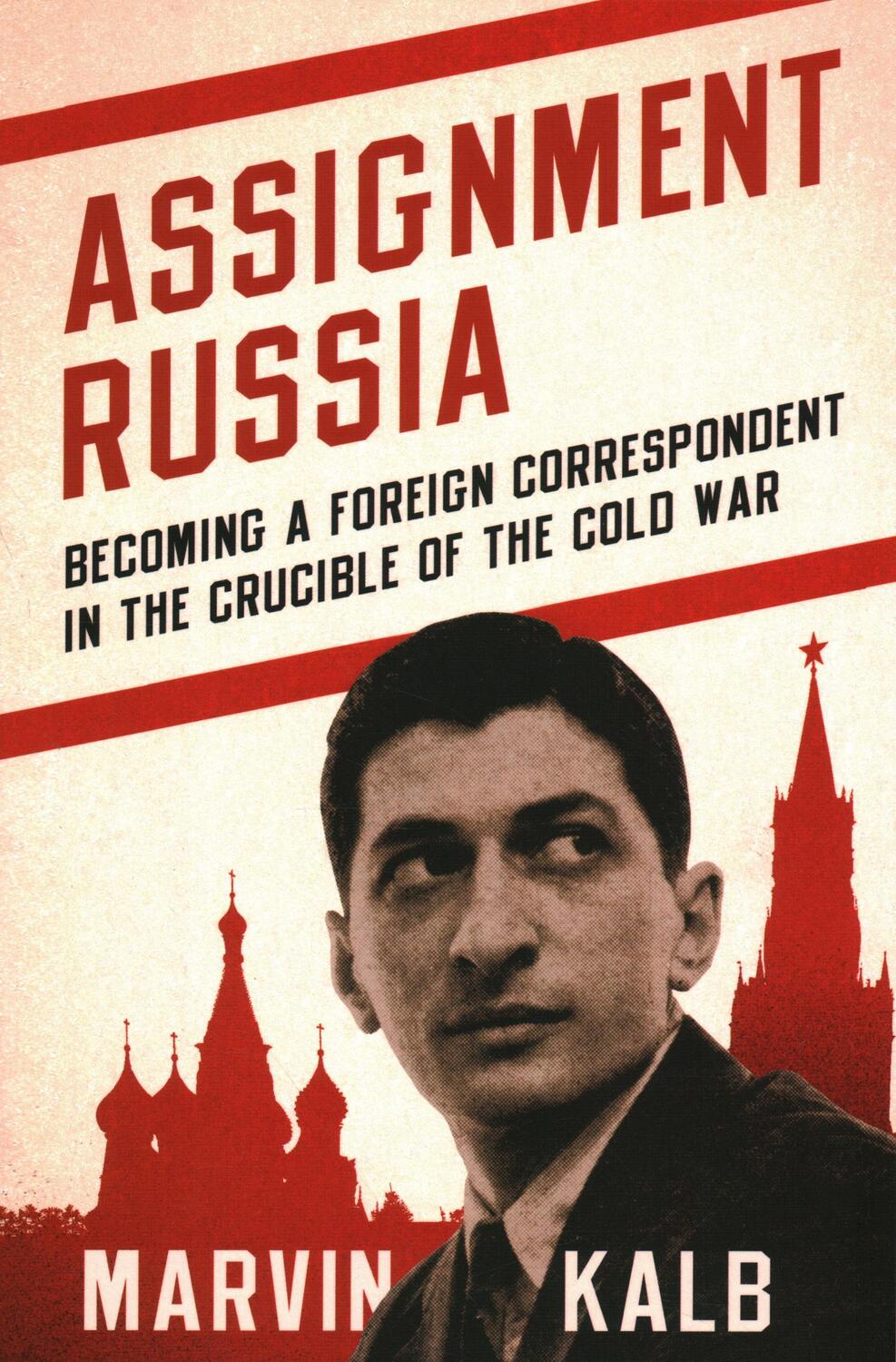 Cover: 9780815738961 | Assignment Russia | Marvin Kalb | Buch | Gebunden | Englisch | 2021