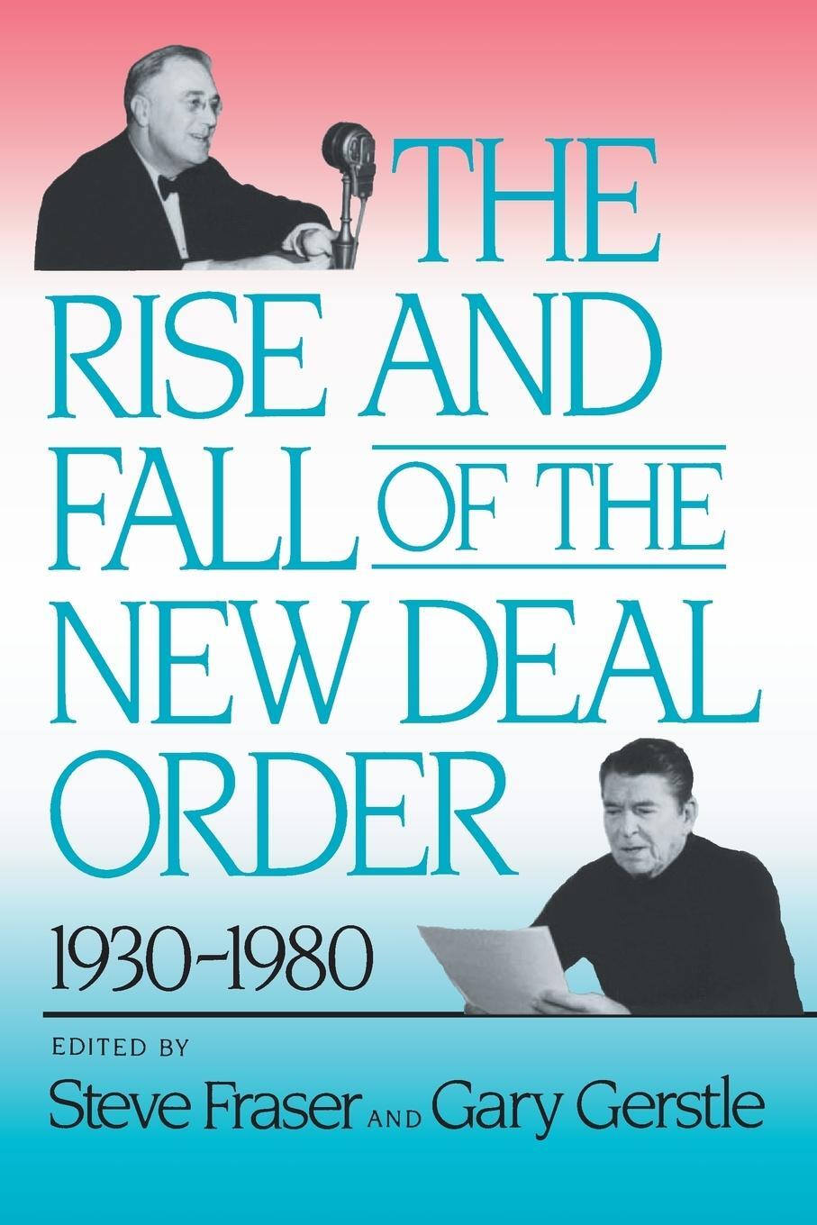 Cover: 9780691006079 | The Rise and Fall of the New Deal Order, 1930-1980 | Gary Gerstle