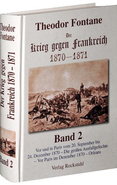 Cover: 9783937135267 | Der Krieg gegen Frankreich 1870 - 1871 | Theodor Fontane | Buch | 2020