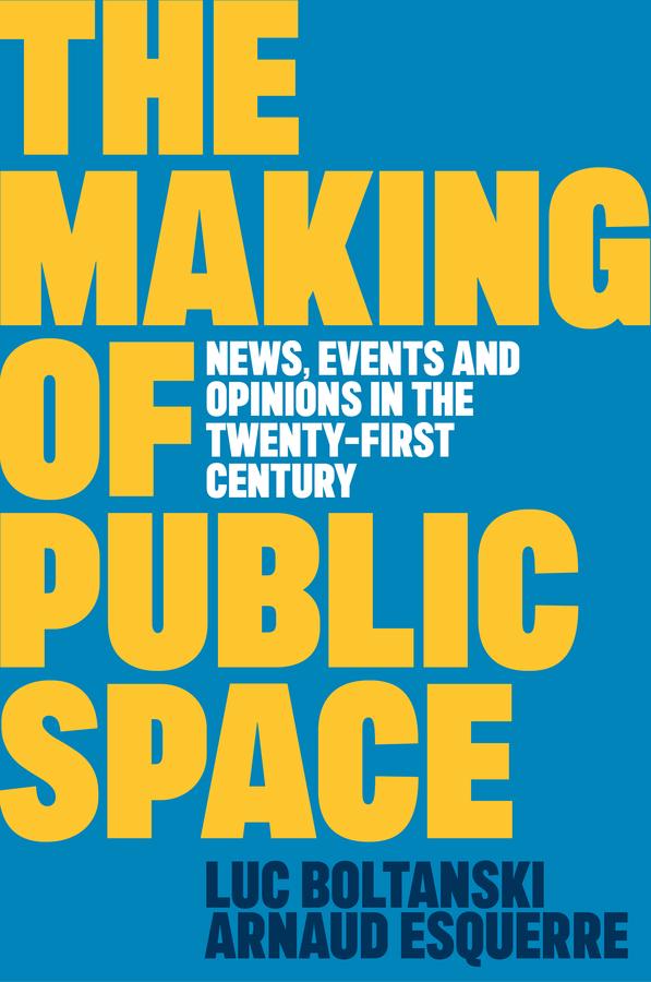 Cover: 9781509562787 | The Making of Public Space | Arnaud Esquerre (u. a.) | Taschenbuch