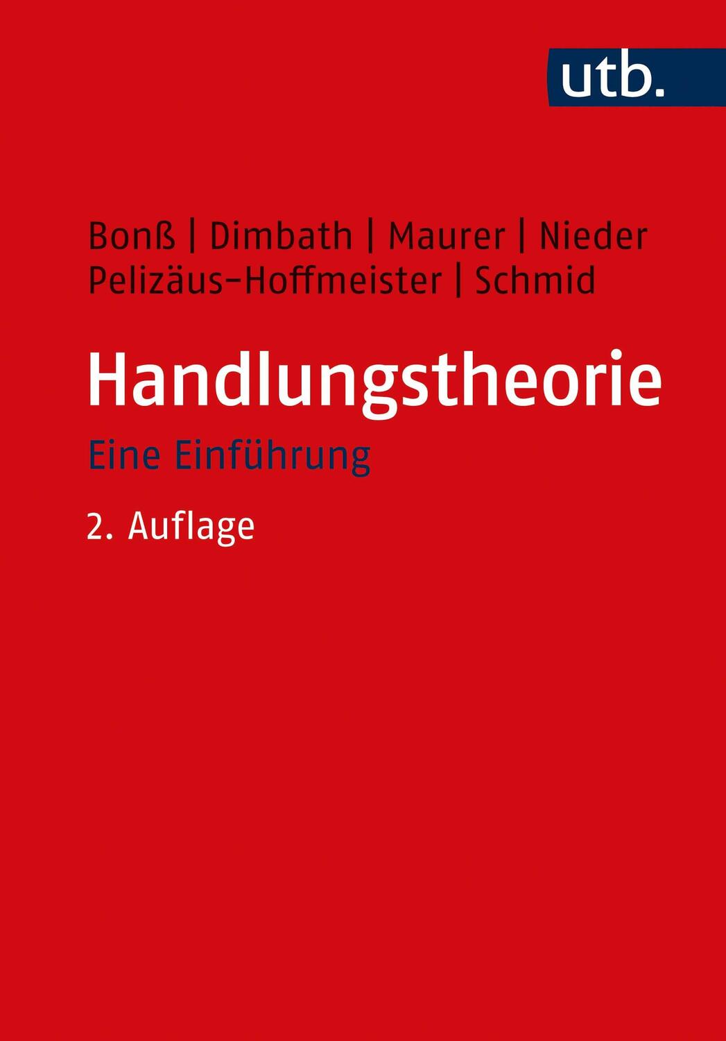 Cover: 9783825253592 | Handlungstheorie | Eine Einführung | Wolfgang Bonß (u. a.) | Buch