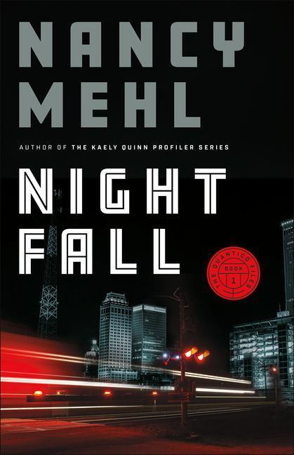 Cover: 9780764237638 | Night Fall | Nancy Mehl | Taschenbuch | The Quantico Files | Englisch