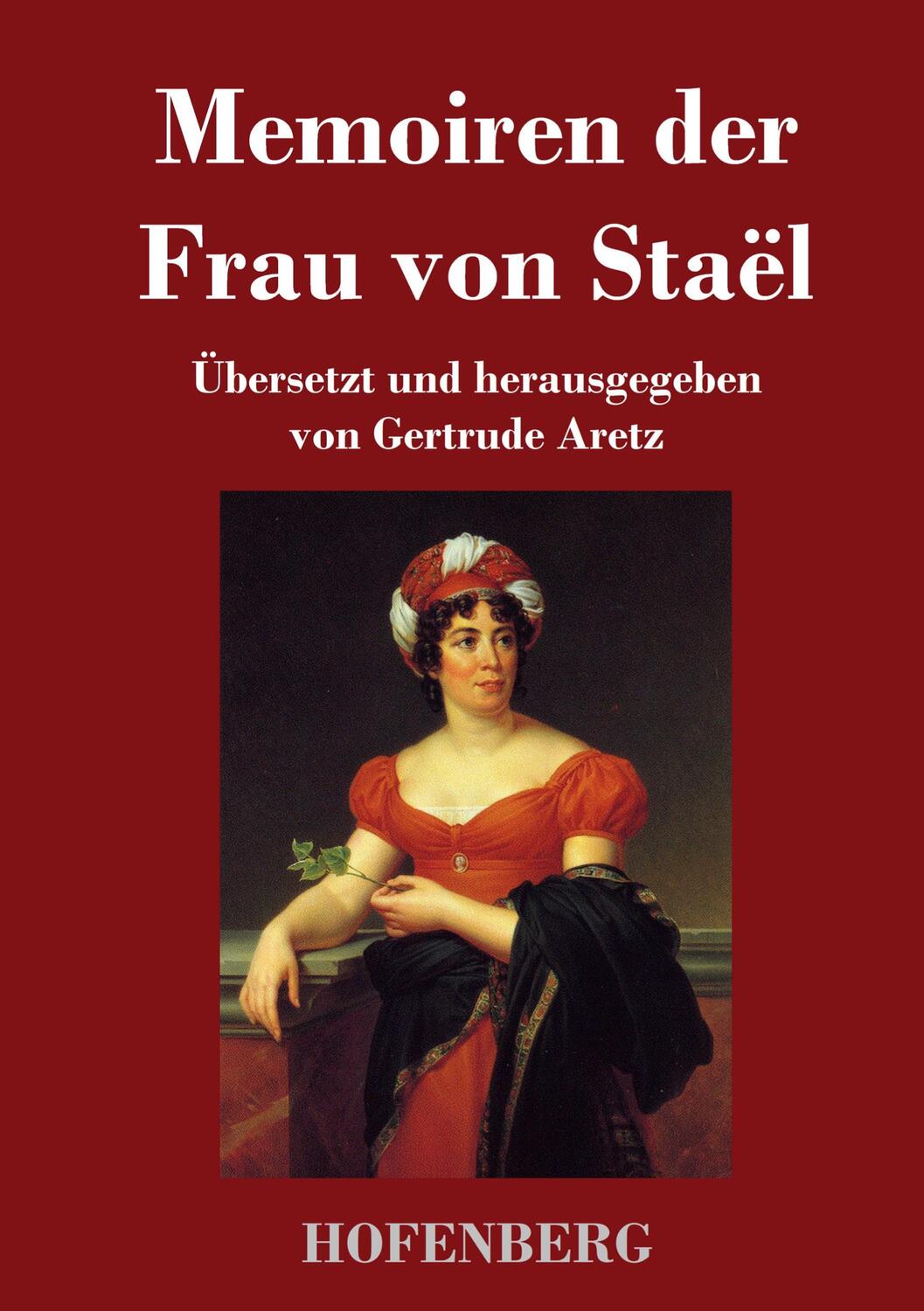 Cover: 9783743744417 | Memoiren der Frau von Staël | Madame De Staël | Buch | 244 S. | 2022