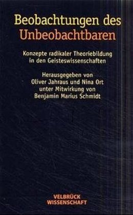 Cover: 9783934730267 | Beobachtungen des Unbeobachtbaren | Oliver Jahraus (u. a.) | Buch
