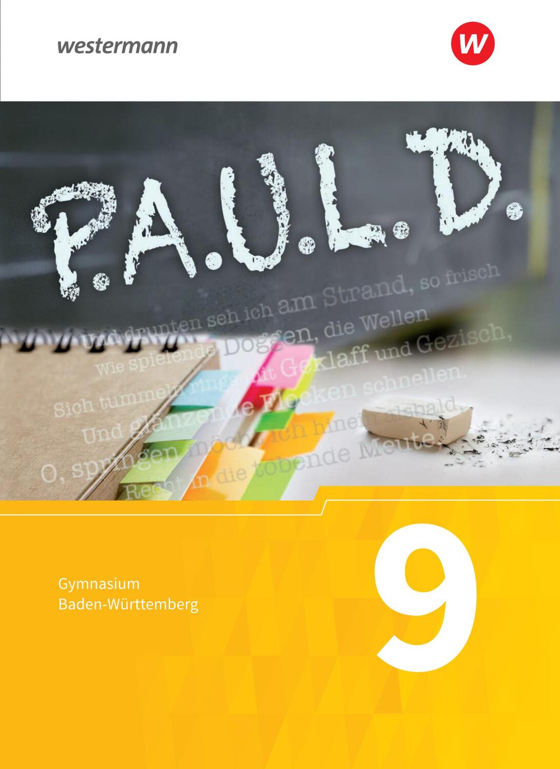 Cover: 9783140281744 | P.A.U.L. D. (Paul) 9. Schülerbuch. Gymnasien. Baden-Württemberg u.a.