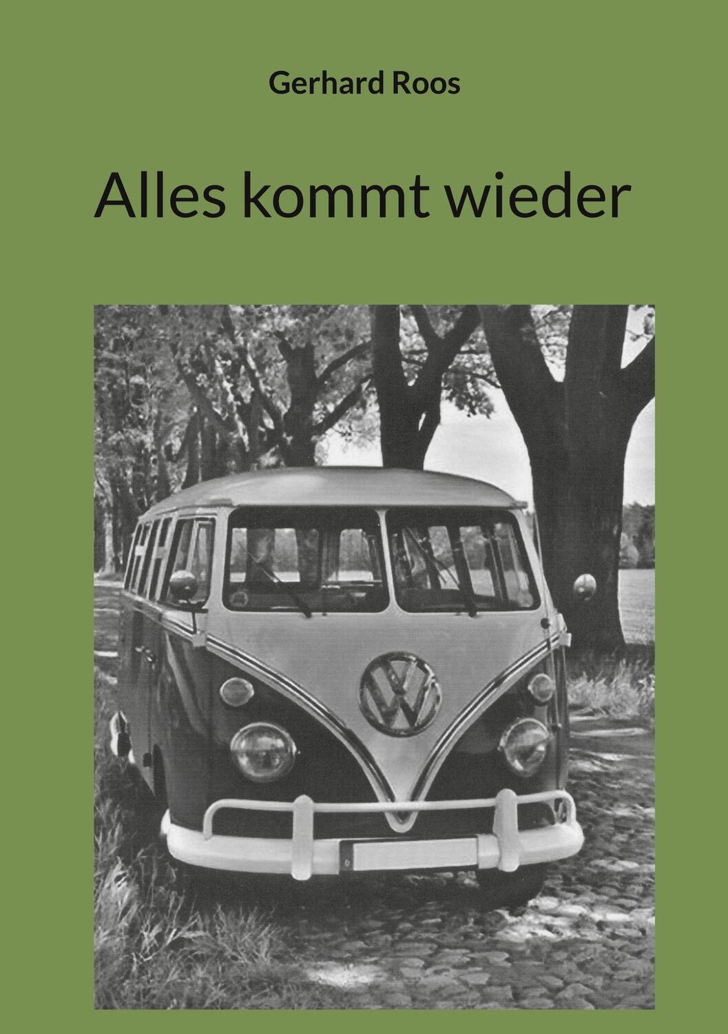 Cover: 9783757801243 | Alles kommt wieder | Gerhard Roos | Taschenbuch | Paperback | 148 S.