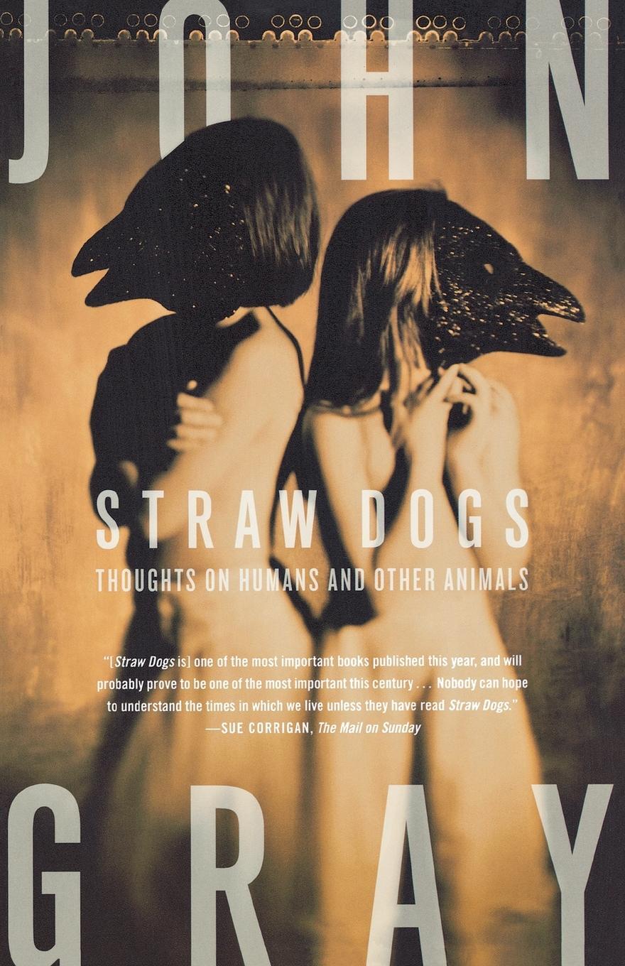 Cover: 9780374270933 | Straw Dogs | John Gray | Taschenbuch | Paperback | Englisch | 2007