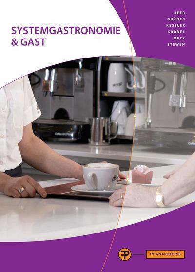 Cover: 9783805705967 | Systemgastronomie &amp; Gast | Anton Beer (u. a.) | Buch | 736 S. | 2014