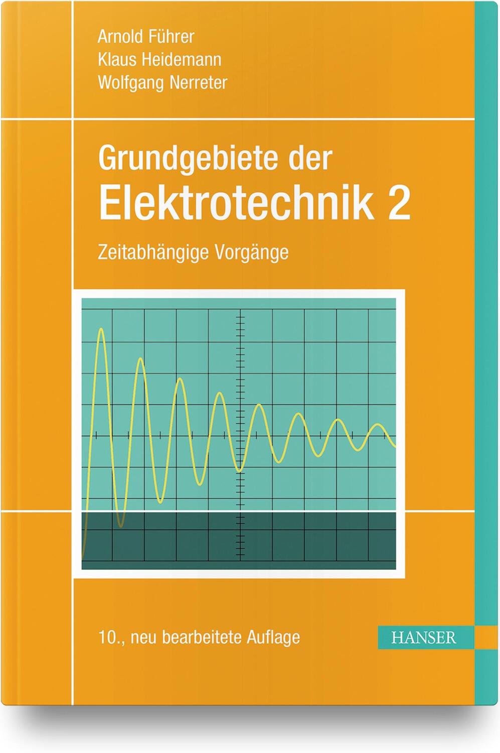 Cover: 9783446459540 | Grundgebiete der Elektrotechnik 2 | Band 2: Zeitabhängige Vorgänge